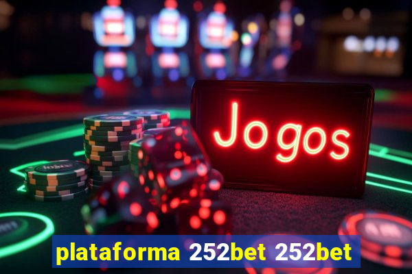 plataforma 252bet 252bet